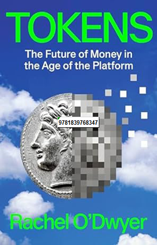 Tokens - The Future of Money in the Age of the Platform